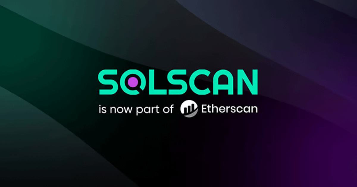Etherscan برای گسترش خدمات داده‌های بلاک چینی، Solscan را خریداری کرد